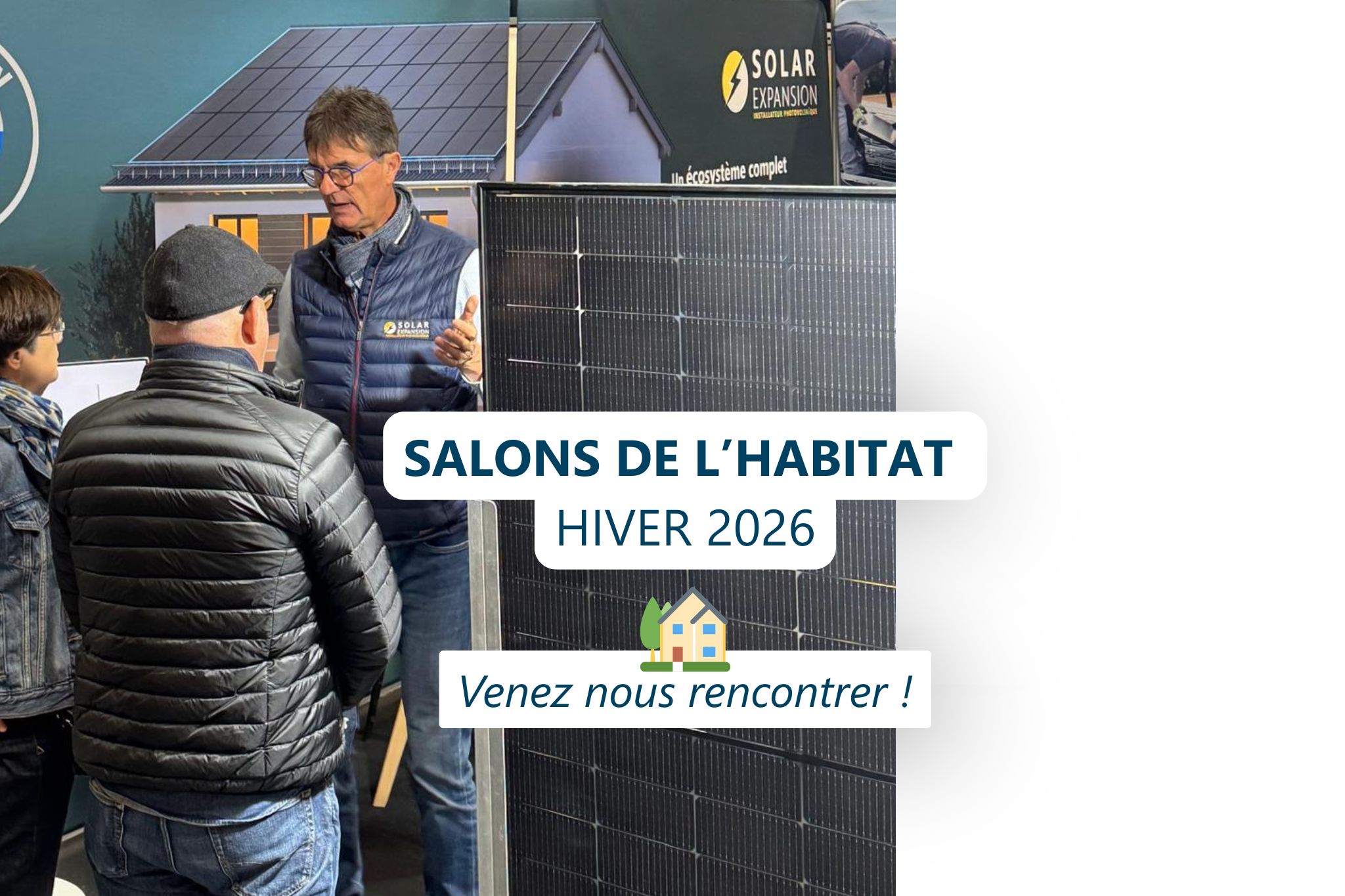 Solar Expansion aux Salons de l'Habitat hiver 2026